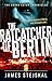 The Ratcatcher of Berlin by James Stejskal The Ratcatcher of Berlin by James Stejskal