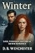 Winter: A Dark, Forbidden, Historical BWWM Romance