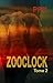 Zooclock: Tome 2