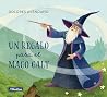 Un regalo para el mago Galt (Spanish Edition)