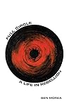 Full Circle: A Li...