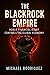 The BlackRock Empire: How a...