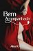 Bem Acompanhada by Alina R. Rosa