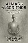 Almas e Algoritmos (Portuguese Edition)