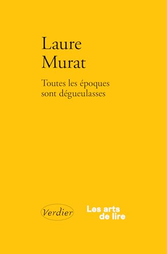 Toutes les époques sont dégueulasses (Paperback)