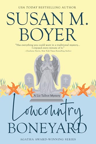 Lowcountry Boneyard: A Liz Talbot Mystery, Book 3 (Kindle Edition)