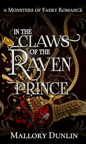 In the Claws of the Raven Prince (Monsters of Faery, #2)