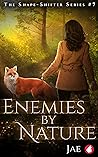 Enemies by Nature (Shape-Shifter, #7)