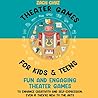 Theater Games for...