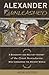 Alexander Unleashed: A Biog...