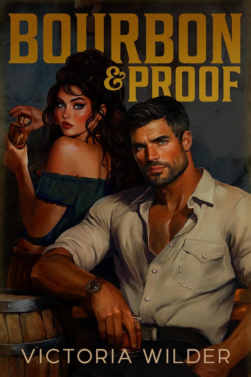 Bourbon & Proof (The Bourbon Boys, #3)