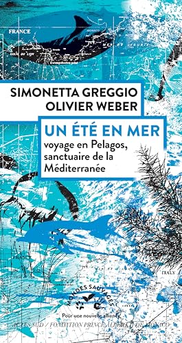 Un été en mer: Voyage en Pélagos, sanctuaire de la Méditerranée (French Edition)