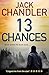 13 Chances by Jack Chandler