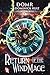 Return of the Wind Mage: A Time Regression LitRPG Adventure (Return of the Wind Mage: A LitRPG Apocalypse Adventure)