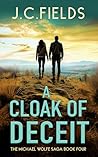 A Cloak of Deceit...