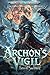 Archon's Vigil: Hero of Sae...