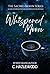 Whispered Moon: Book One of...