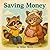 Saving Money