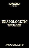 Unapologetic: Uns...