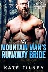 The Mountain Man's Runaway Bride: Whispered Echoes - A Spicy Wounded Mountain Man Series
