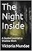 The Night Inside: A Guided ...