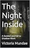 The Night Inside:...
