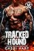 Tracked by Hound (Steel Rebels MC, #5)