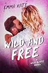 Wild and Free