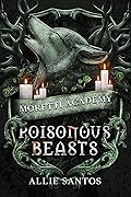Poisonous Beasts