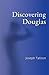 Discovering Douglas