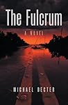 The Fulcrum: A Novel