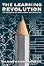 The Learning Revolution by Sarah Chardonnens