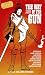 The Way of the Gun: A Bushi...