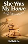 She Was My Home: ...