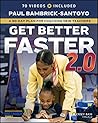 Get Better Faster...