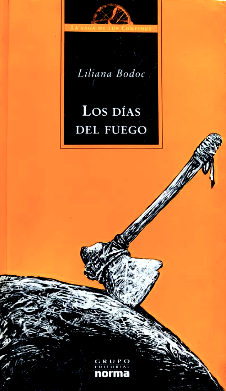 Los días del fuego (La saga de los confines, #3)