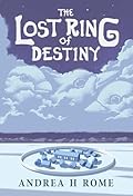 The Lost Ring of Destiny