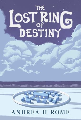 The Lost Ring of Destiny (The Standard Book of Anything Trilogy, #2)