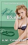 Kailey's Exam (The Center Book 9)