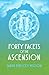 Forty Facets of the Ascension
