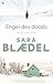 Engel des doods (Louise Rick Book 6) by Sara Blædel