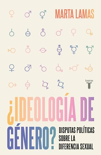 ¿Ideología de género?: Disputas políticas sobre la diferencia sexual (Spanish Edition)