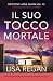 Il suo tocco mortale (Detective Josie Quinn #12)
