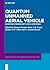 Quantum Unmanned Aerial Veh...