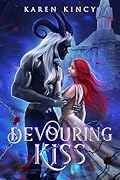 Devouring Kiss: A Dark Fantasy Monster Romance