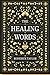 The Healing Words