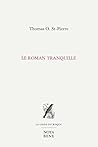 Le roman tranquille