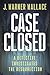 Case Closed (Bundle of 10) by J. Warner Wallace