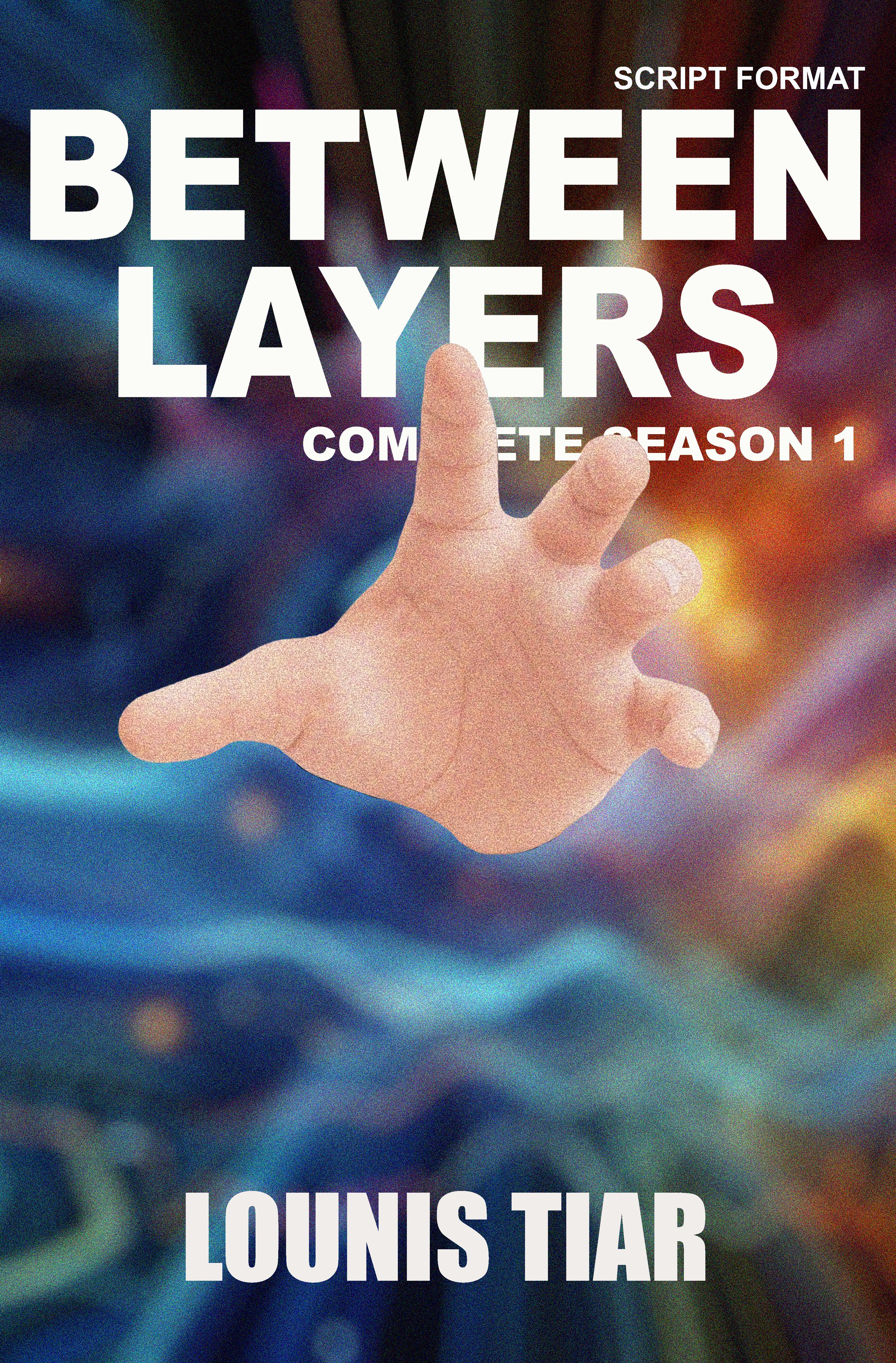Between Layers: Season 1 (Unknown Binding)