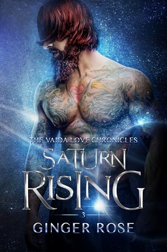 Saturn Rising (The Vaida Love Chronicles Book 3)